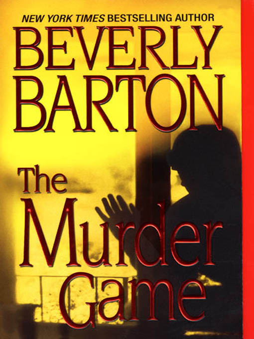 Title details for The Murder Game by Beverly Barton - Wait list